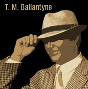 T. M. Ballantyne