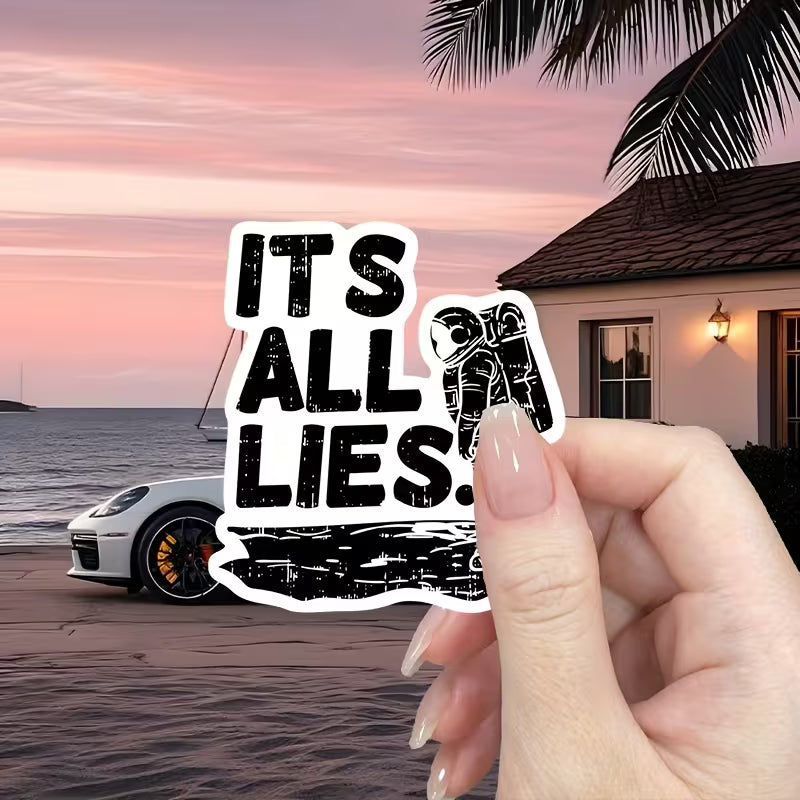 FUNDRAISER: It's All Lies Astronaut Sticker NASA