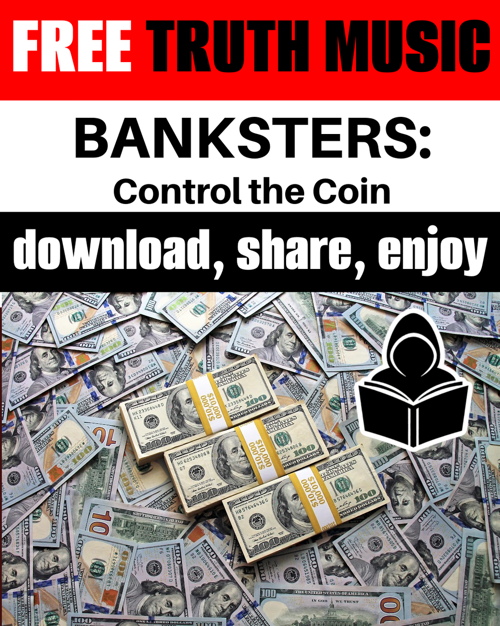 The Banksters: Control the Coin - FREE Truth Music