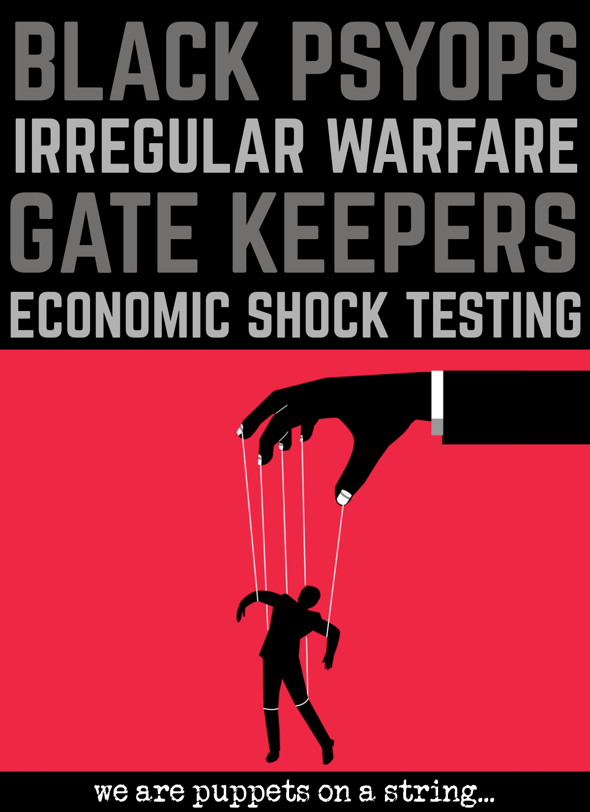 Black PSYOPS, Irregular Warfare, Gatekeepers & Economic Shock Testing (eBook by Agent131711)