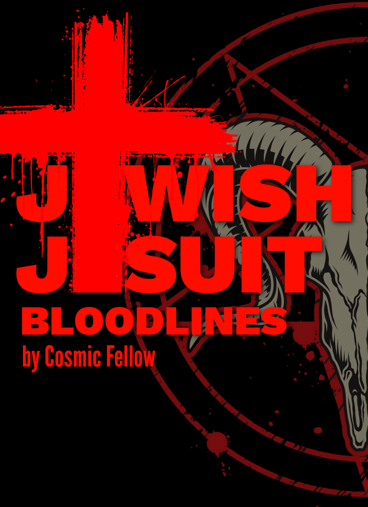 453 pages! BLOODLINES and the DARK ARTS (ebook by Cosmic Fellow)