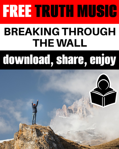 Breaking Through the Wall (Inspirational / Motivational) - FREE Truth Music