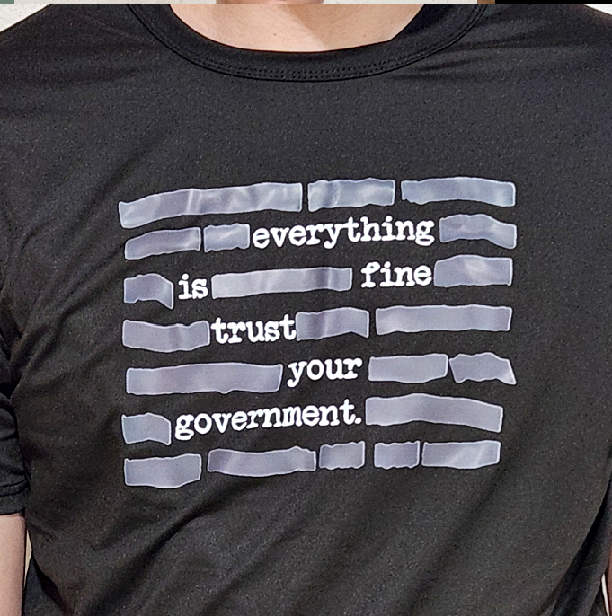 REDACTED: CIA / FBI Trust Your Government T-Shirt - Censorship