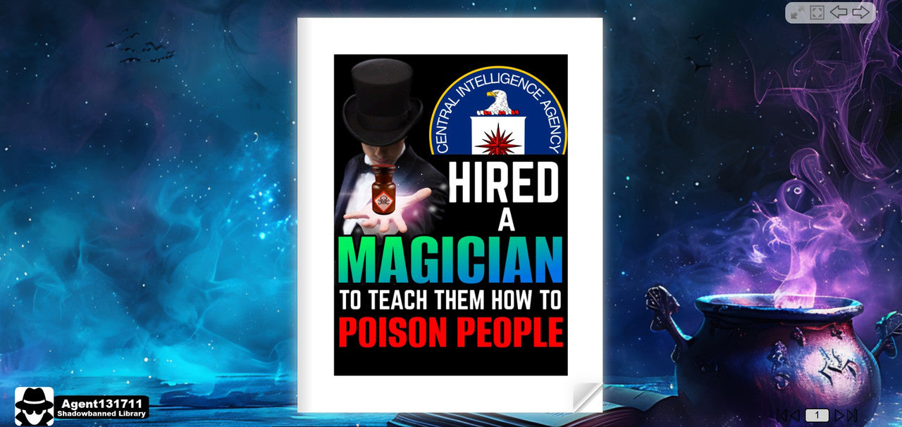 The CIA Hired a MAGICIAN to Teach Them How to POISON PEOPLE (eBook by Agent131711)