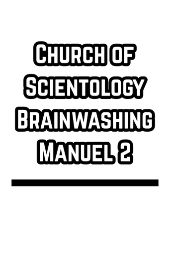 Church of Scientology Brainwashing Manuel 2 (1955)