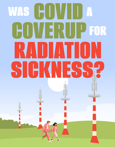 Was COVID a COVERUP for RADIATION SICKNESS? (eBook J. Barcelo)
