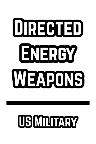 Directed Energy Weapons - US Military (2007)