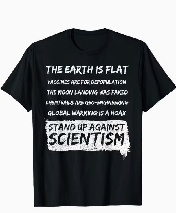 Stand Up Against SCIENTISM T-Shirt