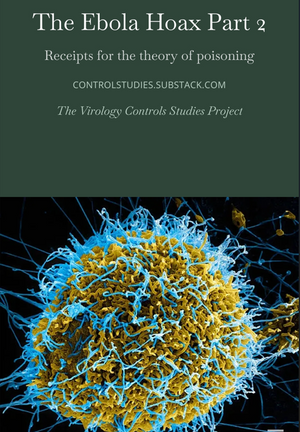 The Ebola Hoax PART 2: Bringing the RECEIPTS (eBook Jamie Andrews)