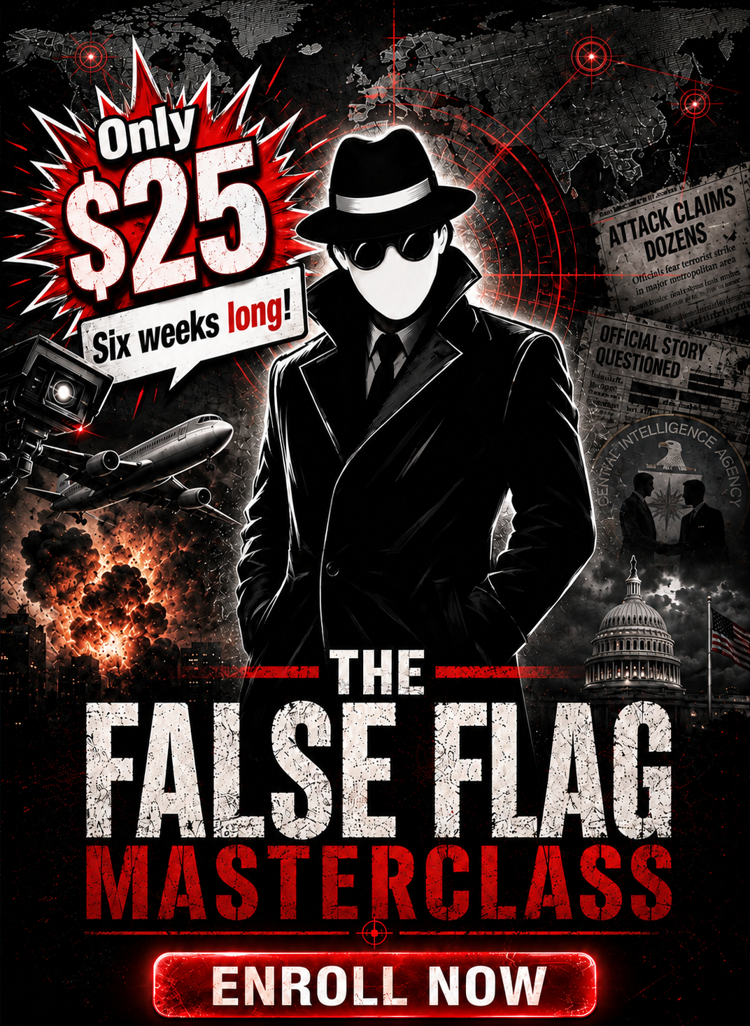 (Live) THE FALSE FLAG MASTERCLASS - 6 Weeks! (Class by Agent131711)