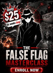 (Live) THE FALSE FLAG MASTERCLASS - 6 Weeks! (Class by Agent131711)