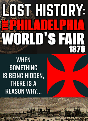 Lost History: The Philadelphia World's Fair 1876 (eBook by Agent131711)