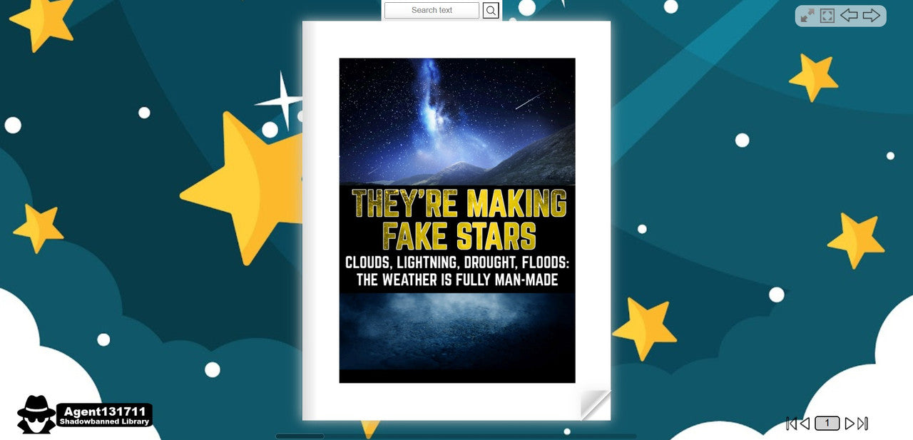 They're Even MAKING FAKE STARS! The Weather if Fully Man-Made (eBook by Agent131711)