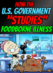 How the Government Studies Foodborne Illness: It's NOT What You Think! (eBook by Agent131711)