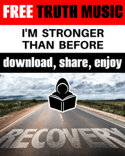 I'm Stronger Than Before: The Road to Recovery (Inspirational / Motivational) - FREE Truth Music