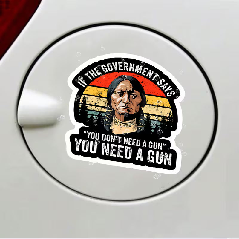 FUNDRAISER: When the Government Says - 2nd Amendment Sticker
