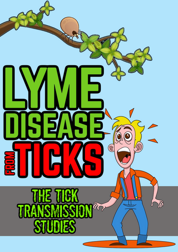TICKS: The LYME DISEASE Transmission Studies (eBook by Agent131711)