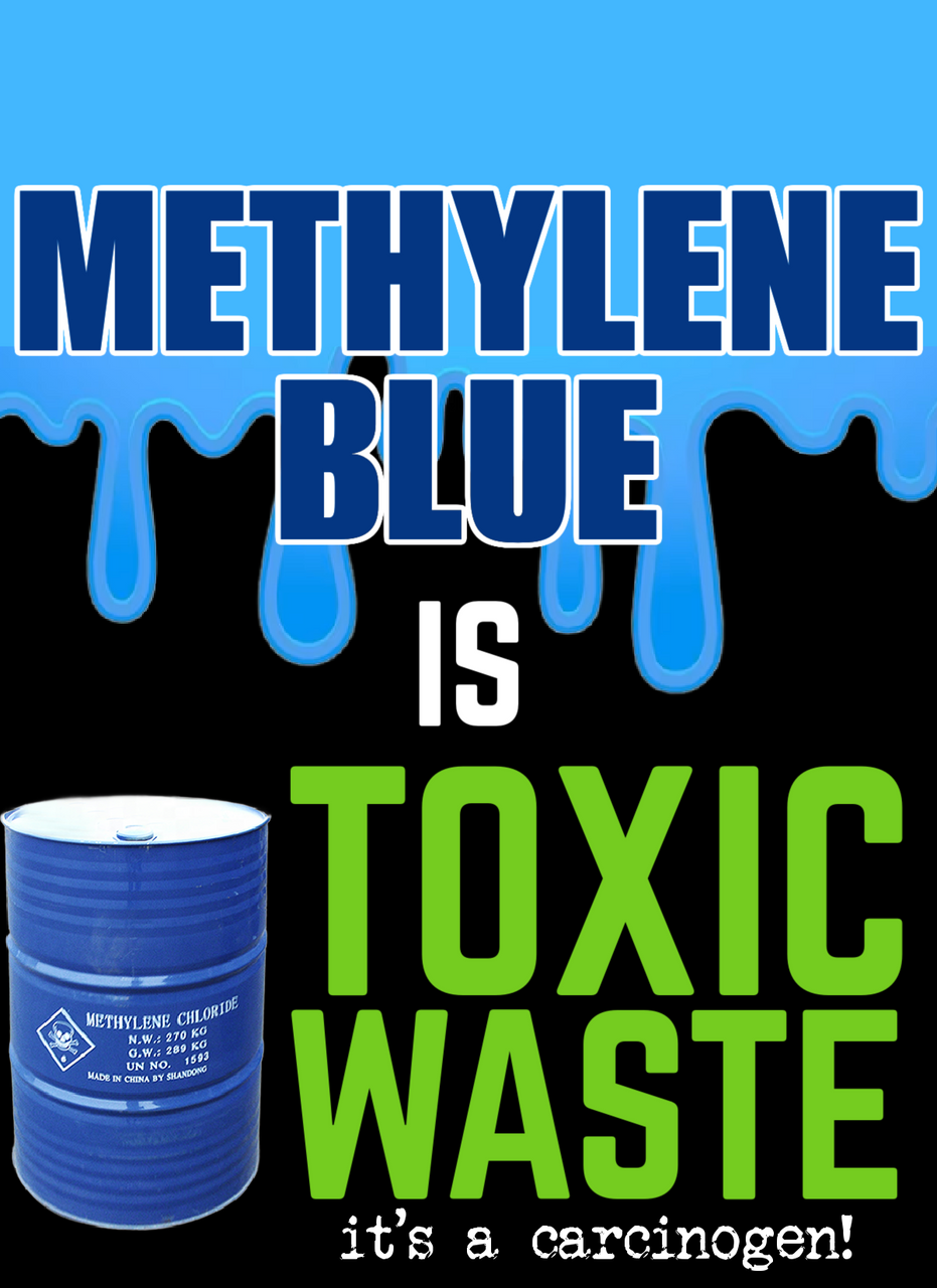 Methylene Blue is TOXIC WASTE: From Sewer to Arm, a Miracle Treatment? (eBook by Agent131711)