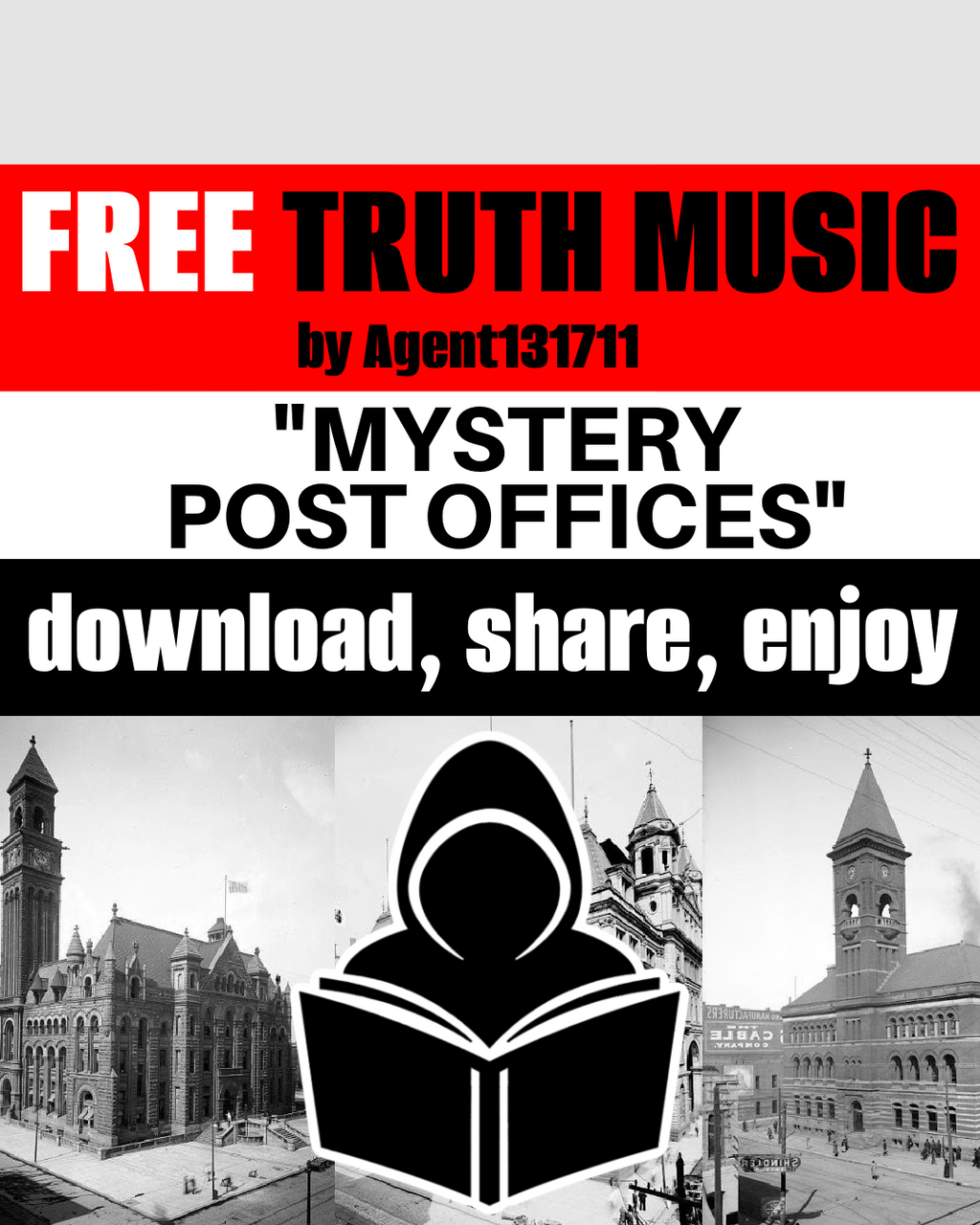 The Mystery Post Offices - FREE TRUTH MUSIC  by Agent131711