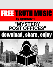 The Mystery Post Offices - FREE TRUTH MUSIC  by Agent131711