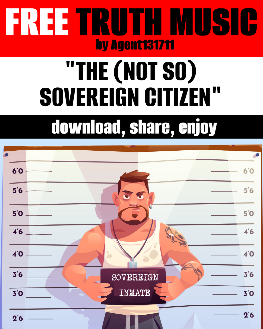 The (Not So) Sovereign Citizen - FREE TRUTH MUSIC by Agent131711