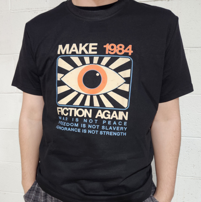 MAKE 1984 FICTION AGAIN Orwell T-Shirt