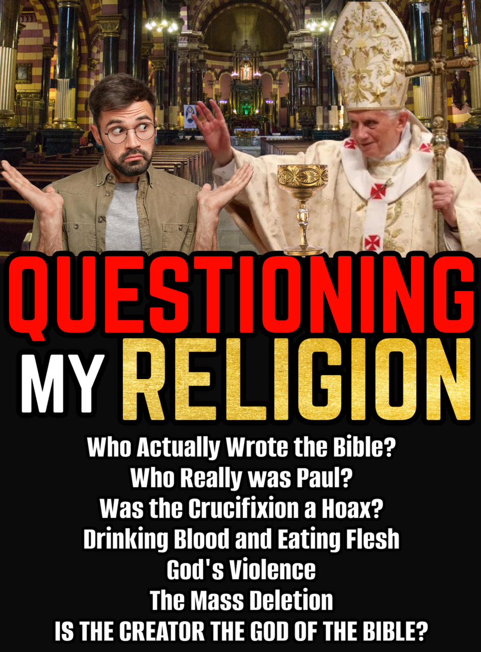 Questioning My Religion: Was the Crucifixion a Hoax? Is God Really the God from the Bible? (eBook by Agent131711)
