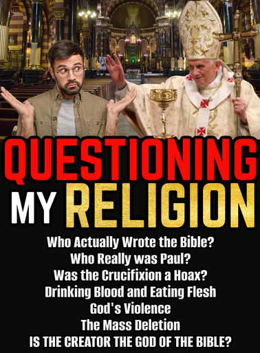 Questioning My Religion: Was the Crucifixion a Hoax? Is God Really the God from the Bible? (eBook by Agent131711)