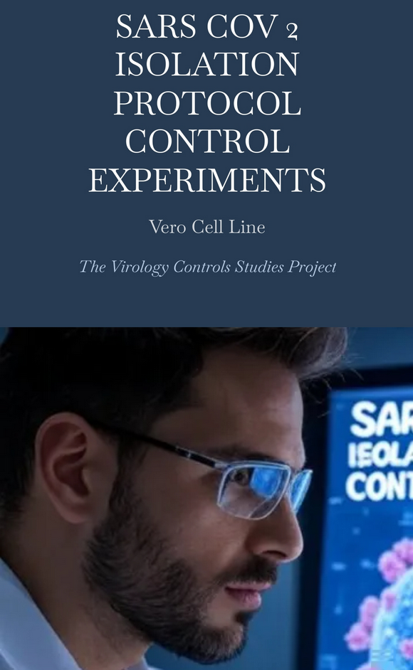 MINDBLOWING EXPERIMENT: Covid / SARS-CoV-2 FAKE Isolation (eBook Jamie Andrews)