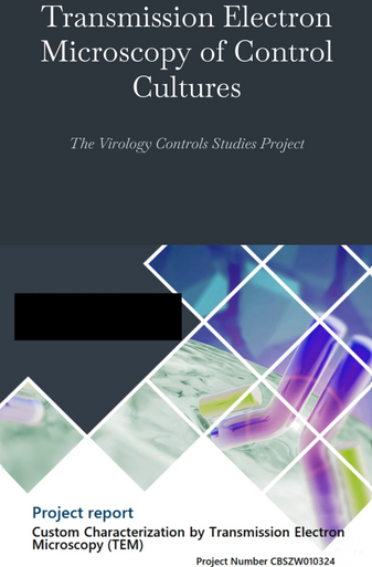 GROUNDBREAKING! Transmission Electron Microscopy of Control Cultures (eBook Jamie Andrews)