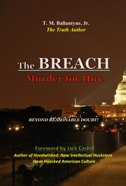 The Breach: SETH RICH  - Murder for Hire (eBook by T. M. Ballantyne)