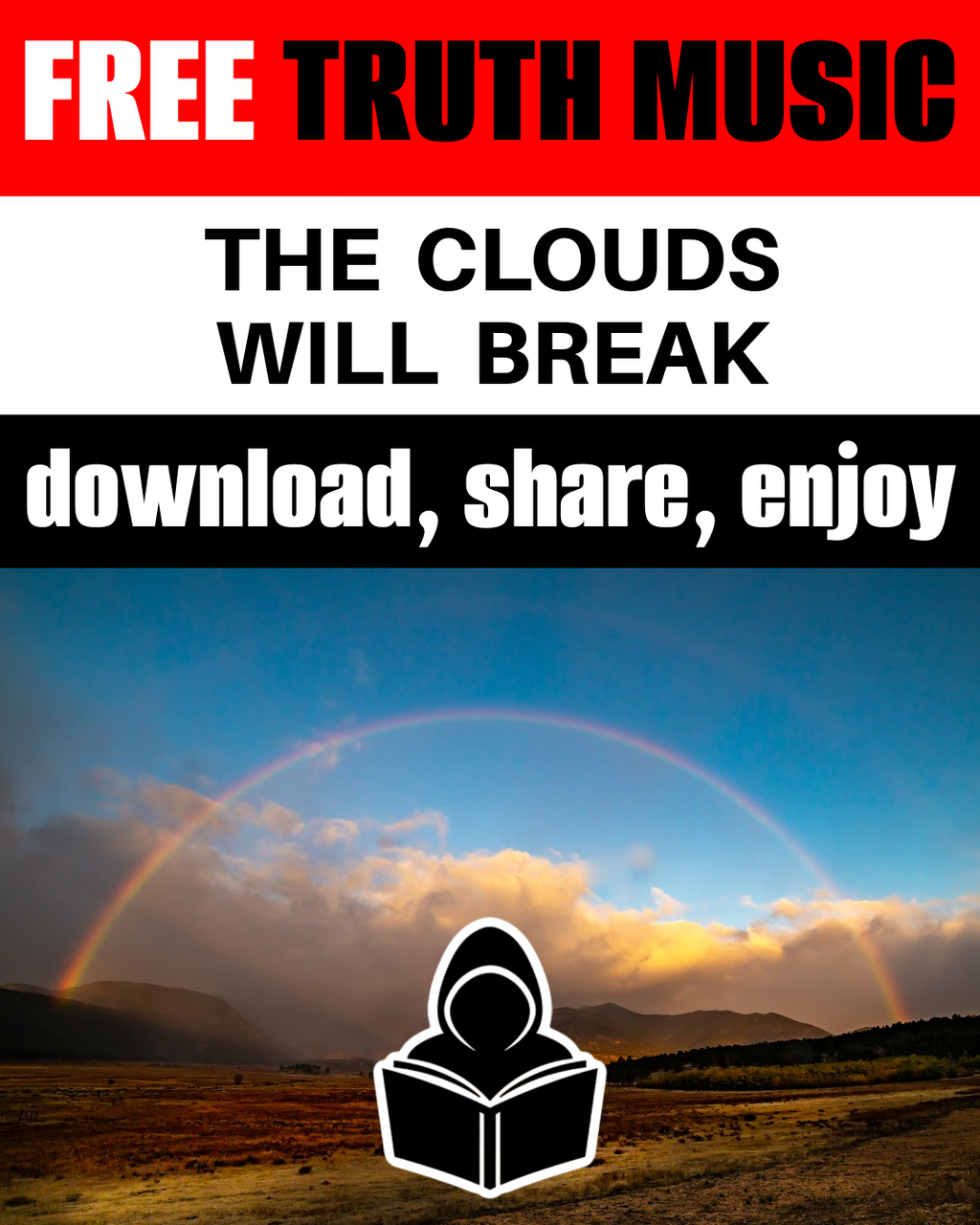 The Clouds Will Break (Inspirational / Motivational) - FREE Truth Music