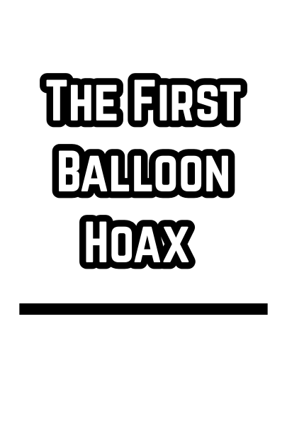 The First Balloon Hoax (1911)