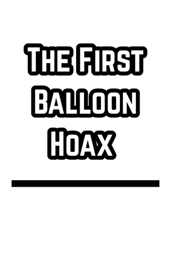 The First Balloon Hoax (1911)
