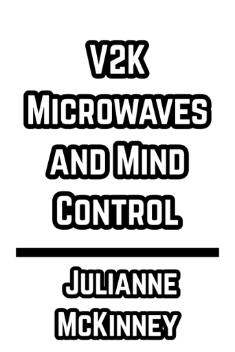 V2K Microwaves and Mind Control  - Julianne McKinney - 1992