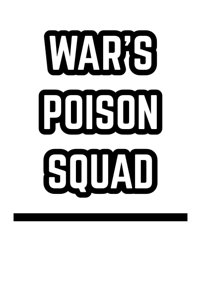 WAR'S POISON SQUAD (1921)