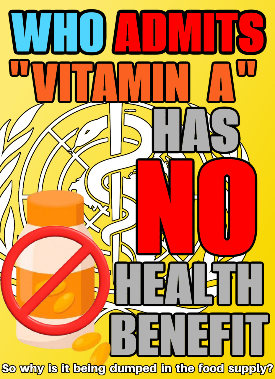 Who Admits "Vitamin A" HAS NO HEALTH BENEFIT  (eBook by Agent131711)