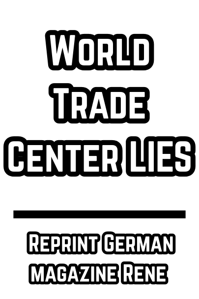 World Trade Center LIES - Reprint German magazine Rene (9/11)