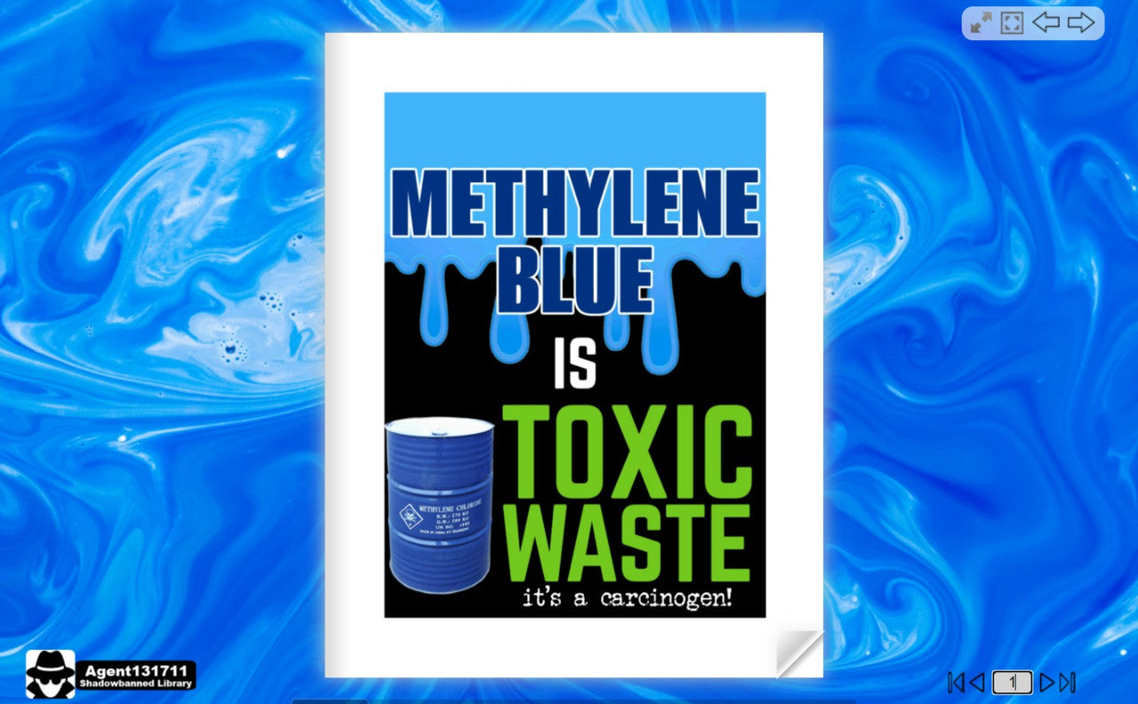 Methylene Blue is TOXIC WASTE: From Sewer to Arm, a Miracle Treatment? (eBook by Agent131711)