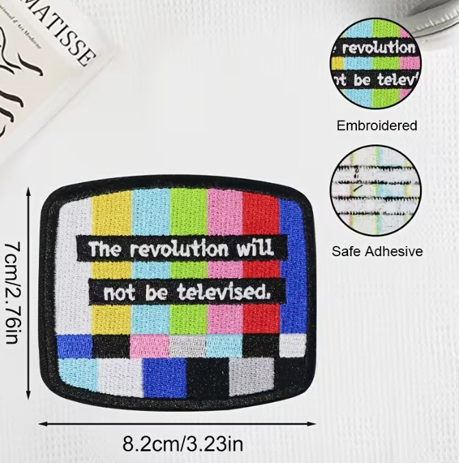 FUNDRAISER: THE REVOLUTION WILL NOT BE TELEVISED Patch 3" Iron-On