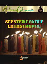 Scented Candle Catastrophe (eBook by Medicine Girl)
